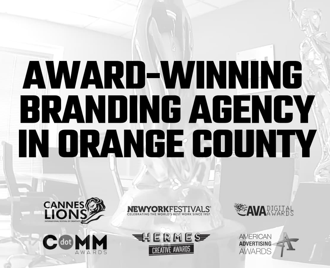 Award Winning Branding Agency in Orange County